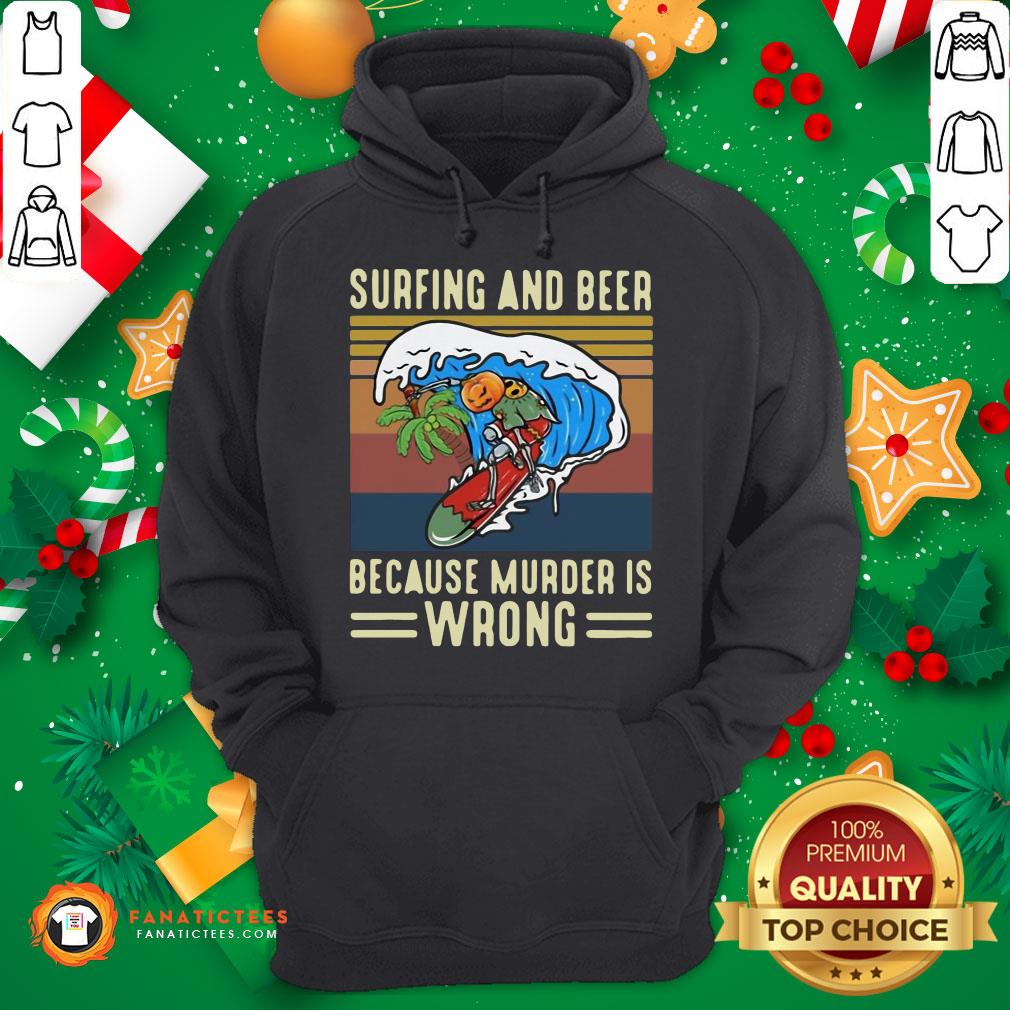 Nice Surfing And Beer Because Murder Is Wrong Vintage T-Shirt