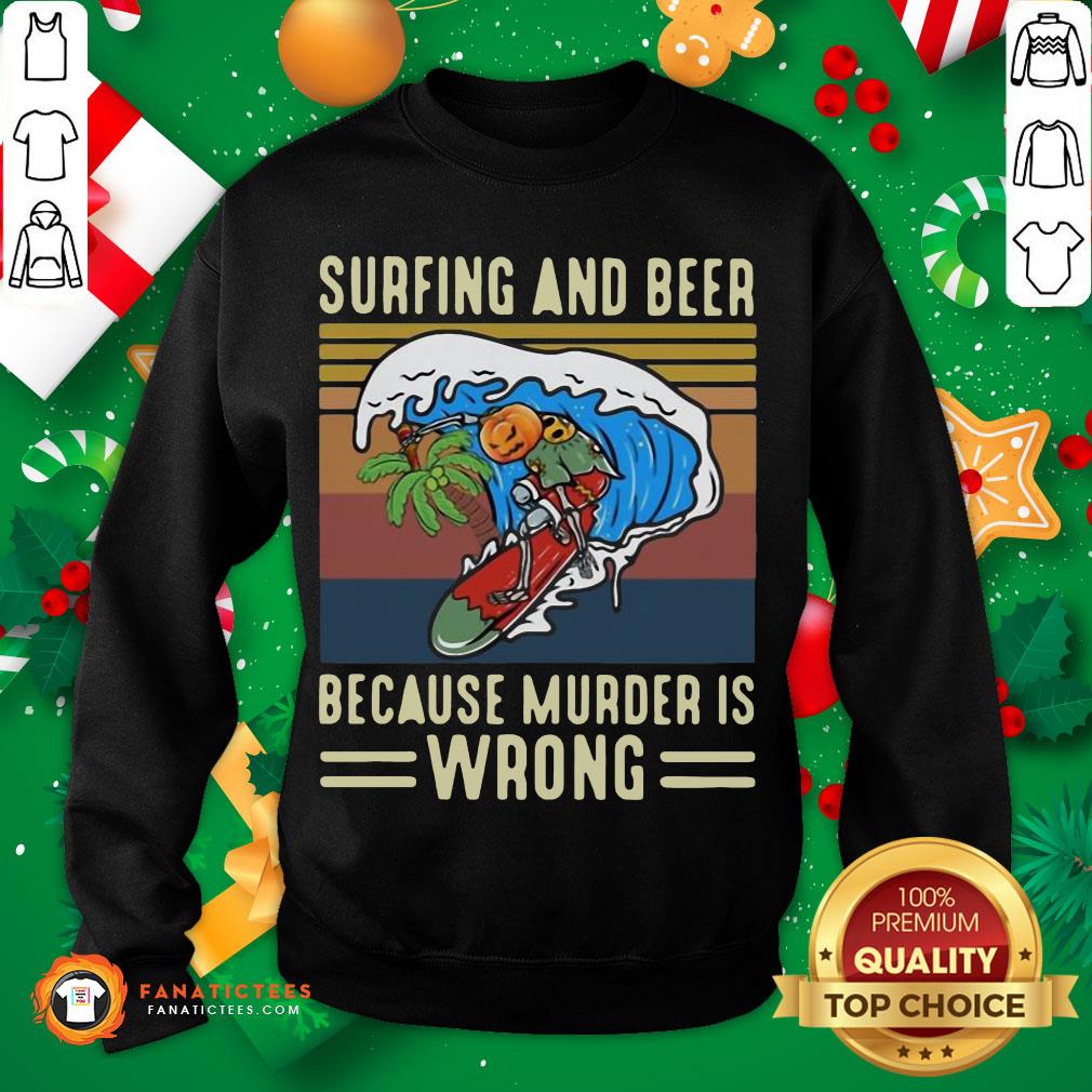 Nice Surfing And Beer Because Murder Is Wrong Vintage T-Shirt