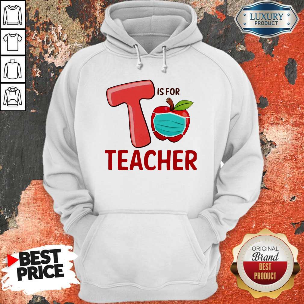 Nice T Is For Teacher Apple Mask Shirt