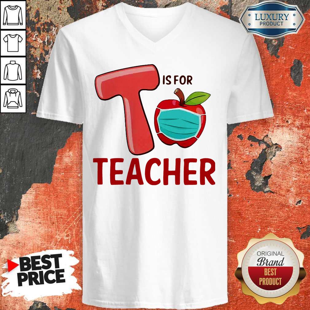 Nice T Is For Teacher Apple Mask Shirt