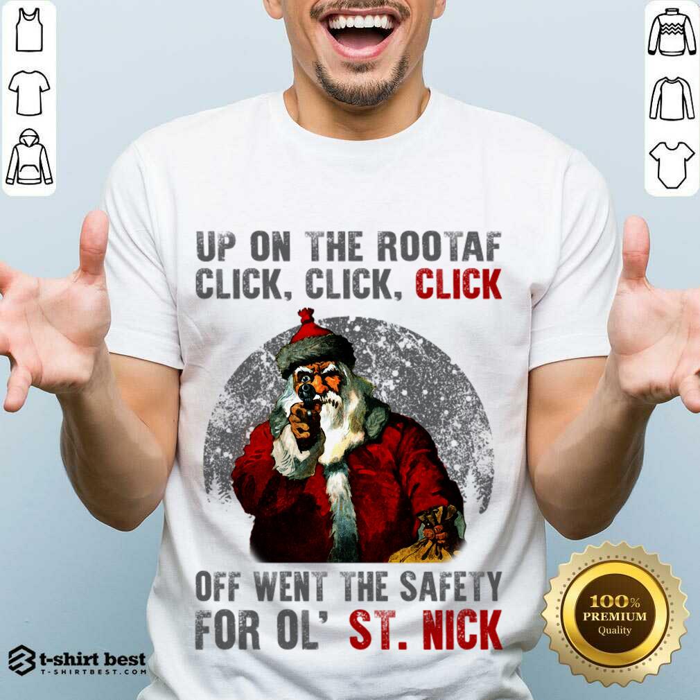 Nice Up On The Rooftop Funny Santa Claus Shirt