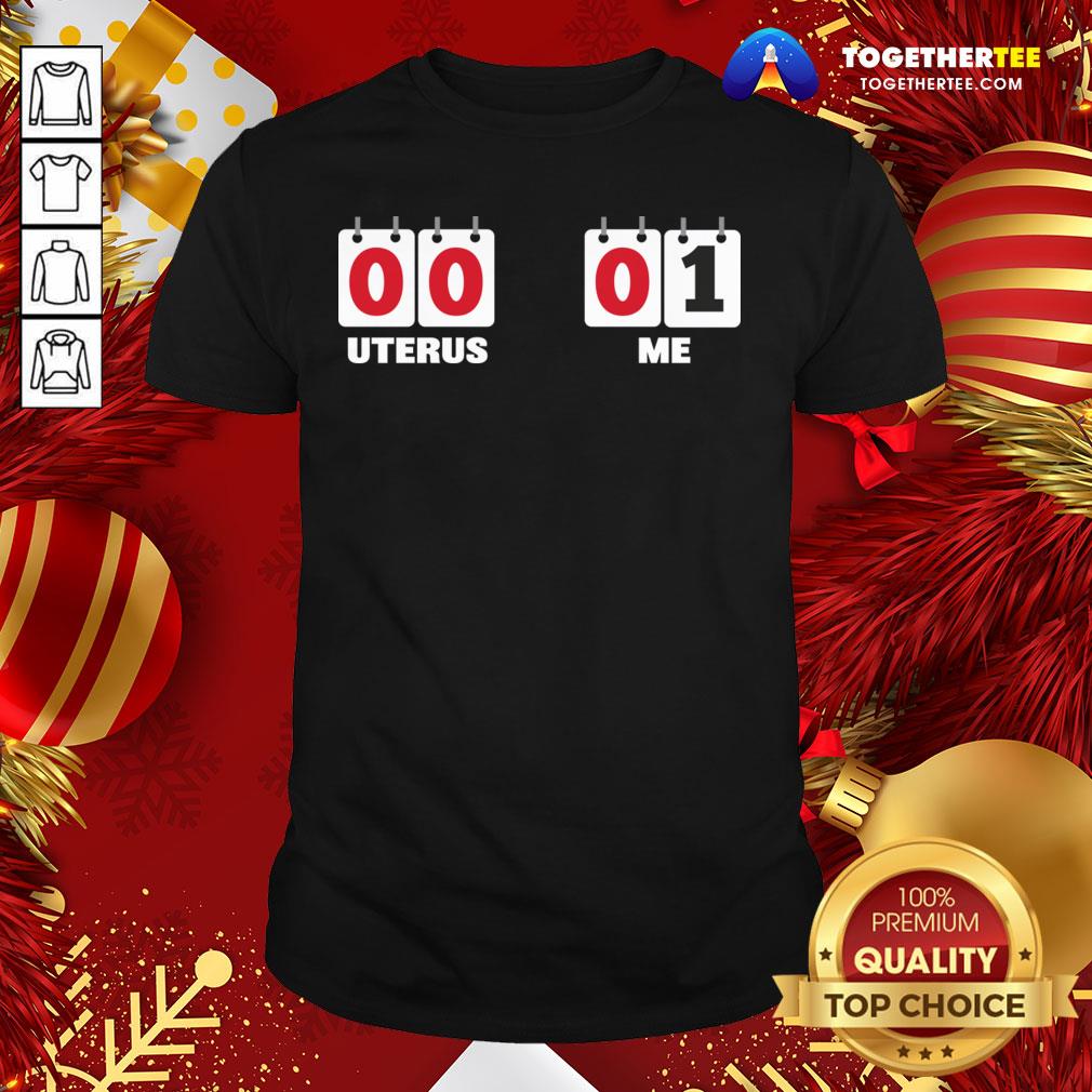 Nice Uterus 0 Me 1 Hysterectomy Recovery Get Well Soon Shirt