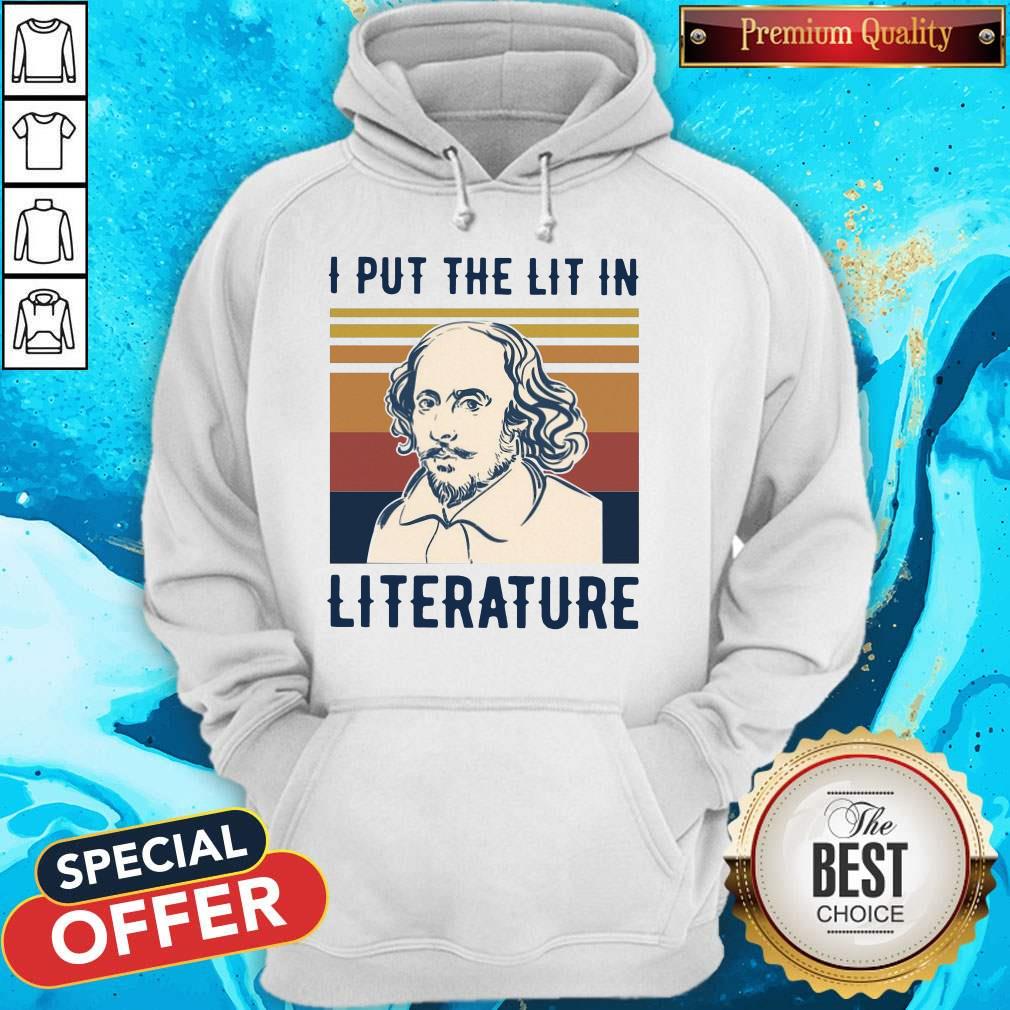 Nice William Shakespeare I Put The Lit In Literature Vintage Shirt