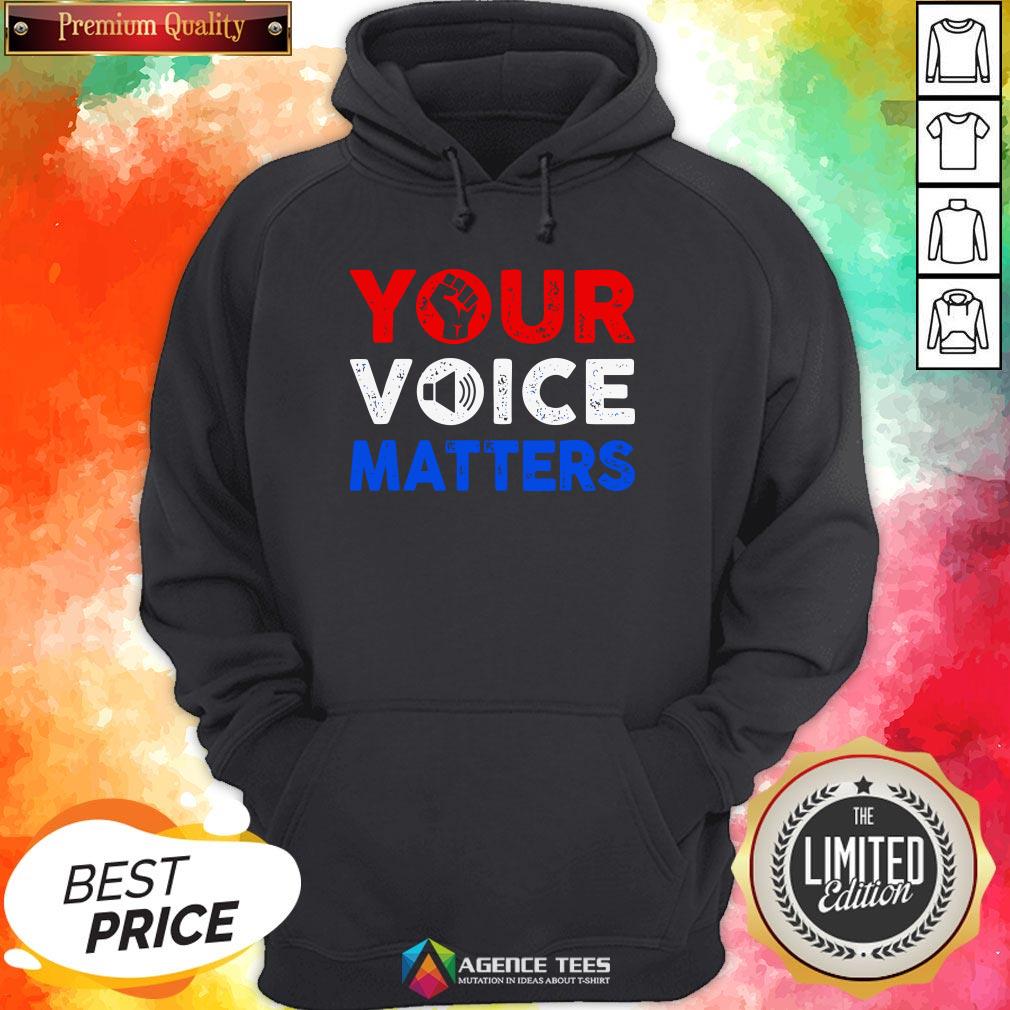 Nice Your Voice Matters Election 2020 Shirt
