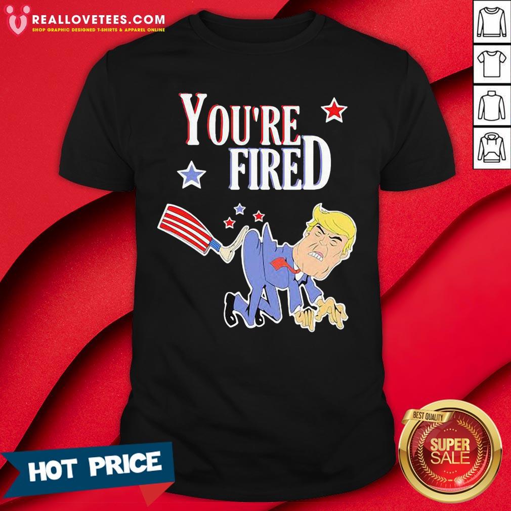 Nice You’re Fired Donald Trump American Flag Shirt