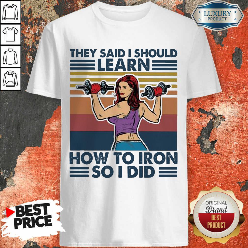 Nonplussed They Said I Should Learn How To 8 Iron So I Did Vintage Retro Shirt