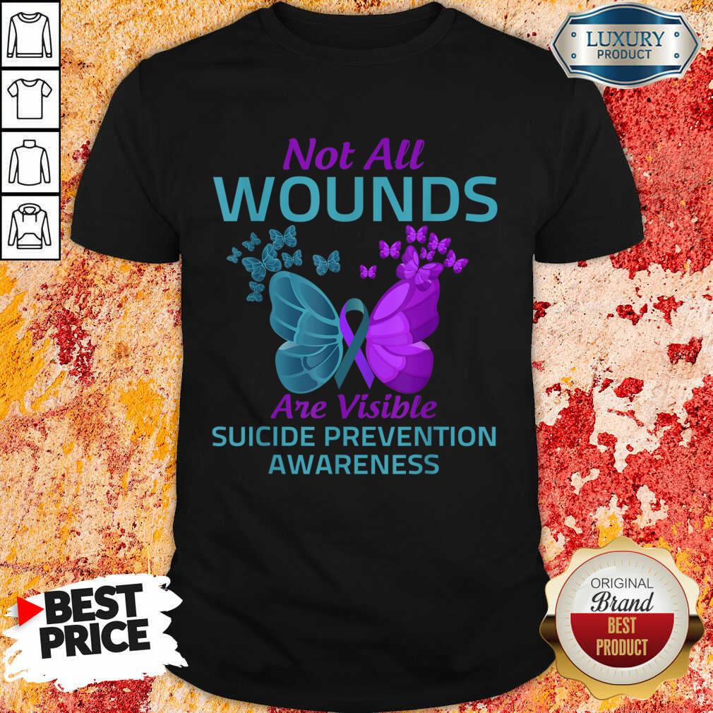 Not All Wounds Are Visible Suicide 7 Awareness Shirt