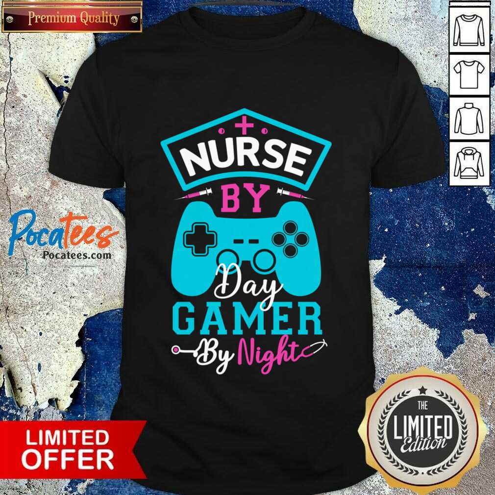 Nurse By Day Gamer By Night Shirt