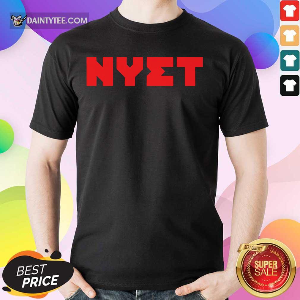 Nyet Red Text Gift Shirt