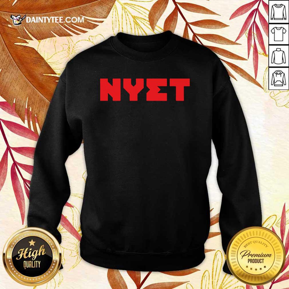 Nyet Red Text Gift Shirt
