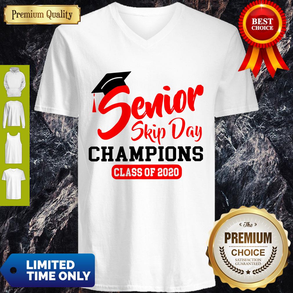 Premium Champions Class Of 2020 Senior Skip Day Shirt