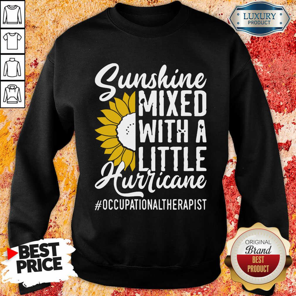 Occupational Therapist Sunshine Mixed Little Hurricane Shirt