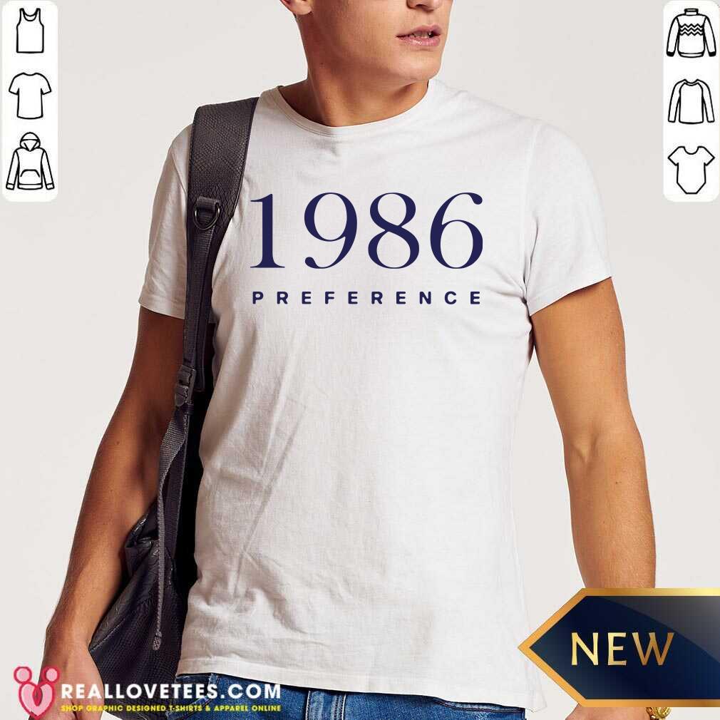 Official 1986 Preference Shirt