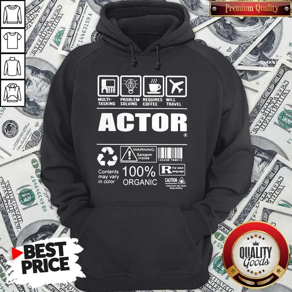 official-actor-contents-may-vary-in-color-warning-sarcasm-inside-100-organic-hoodie.jpg