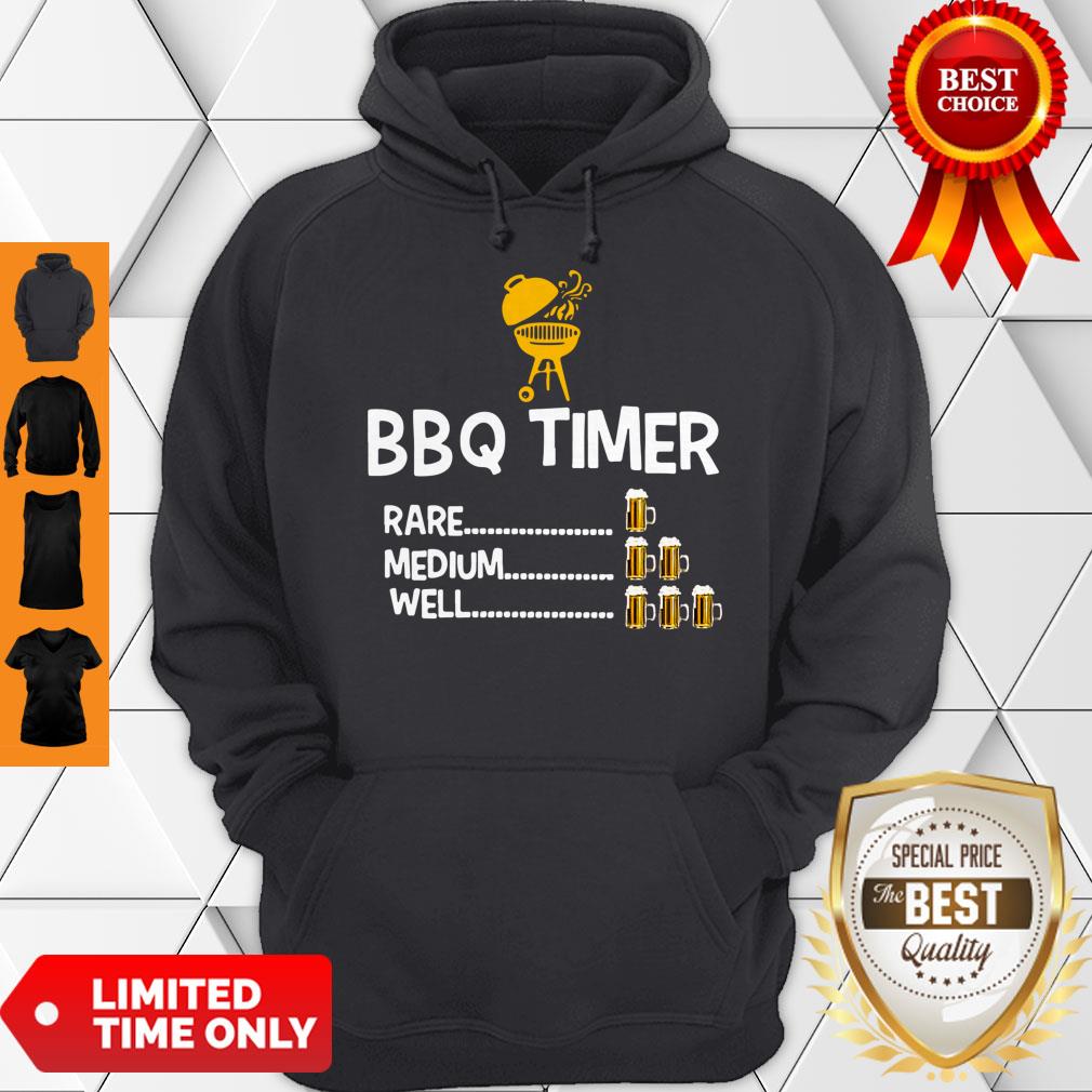 Official BBQ timer rare 1 medium 2 well 3 beers shirt