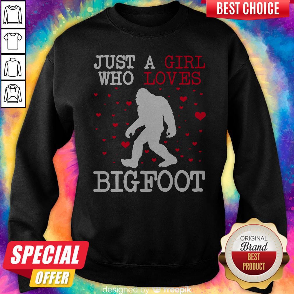 Official Bigfoot Just A Girl Who Loves Bigfoot Shirt