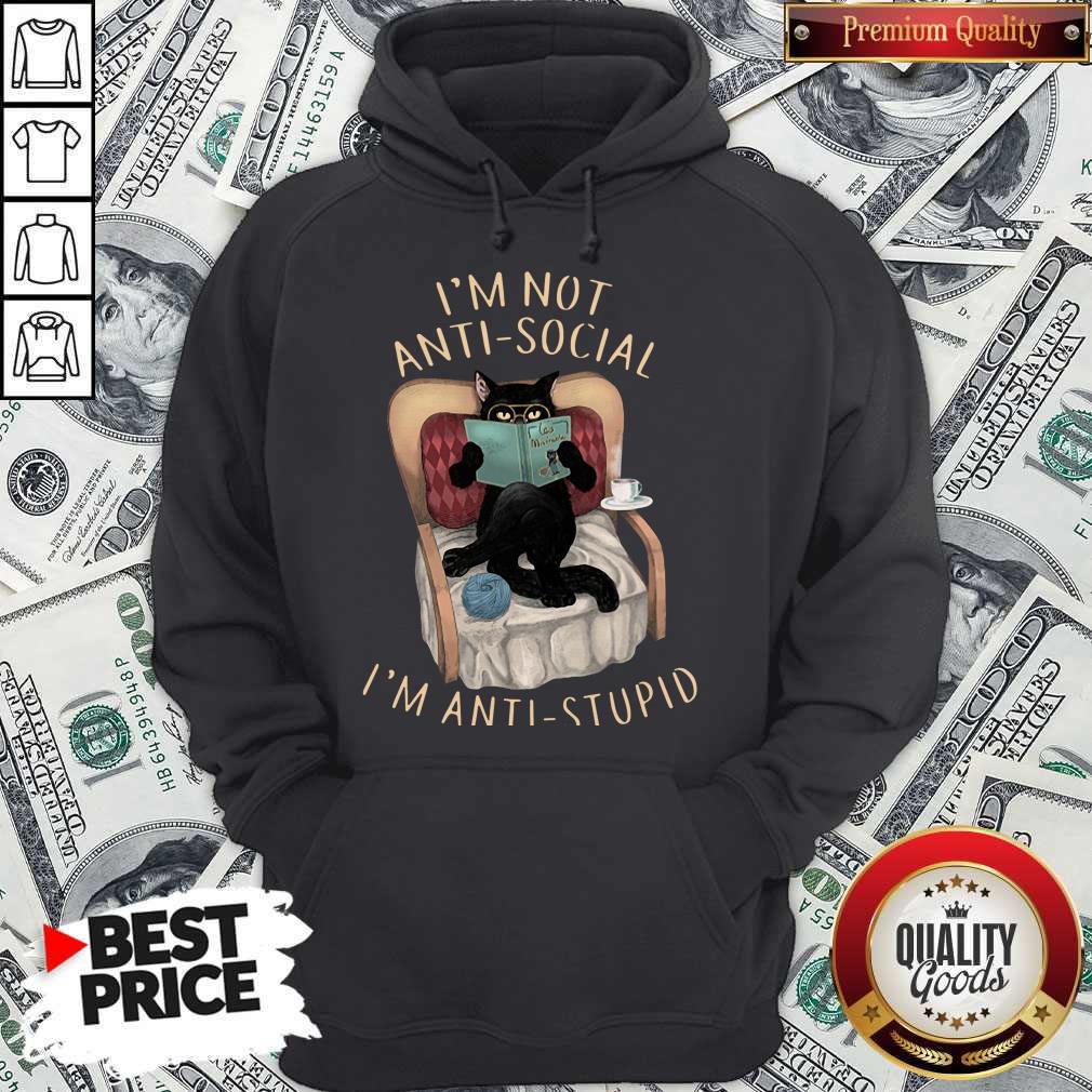 Official Cat I'm Not Anti-Social I'm Anti-Stupid Shirt