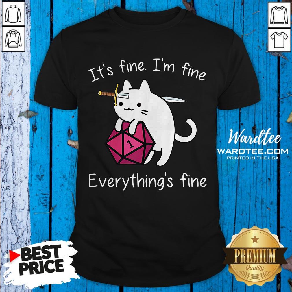Official Cat It’s Fine I’m Fine Everything’s Fine Shirt