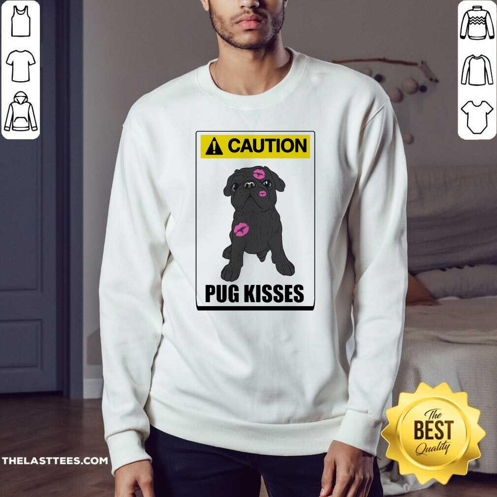 Official Caution Pug Kisses Shirt