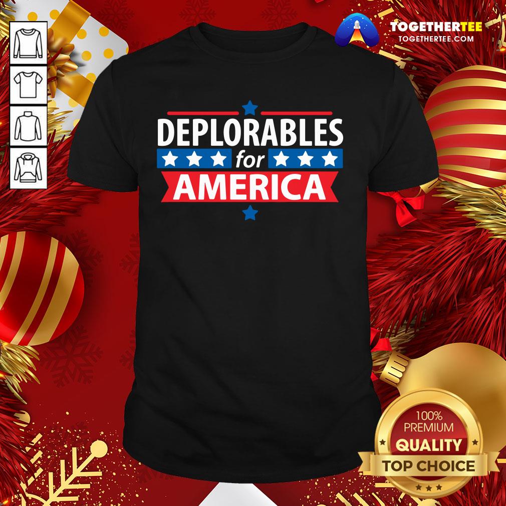 Official Deplorables For American Shirt
