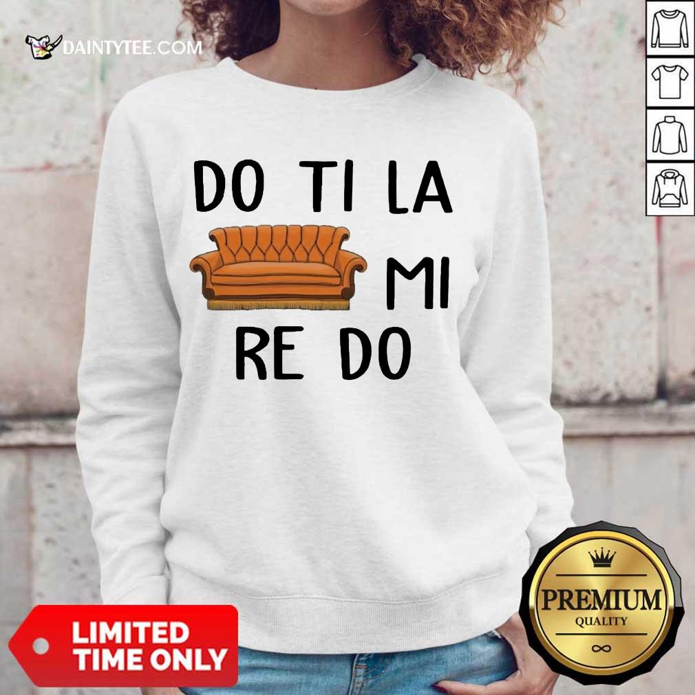 Official Do Ti La Mi Re Do Wonderful Shirt