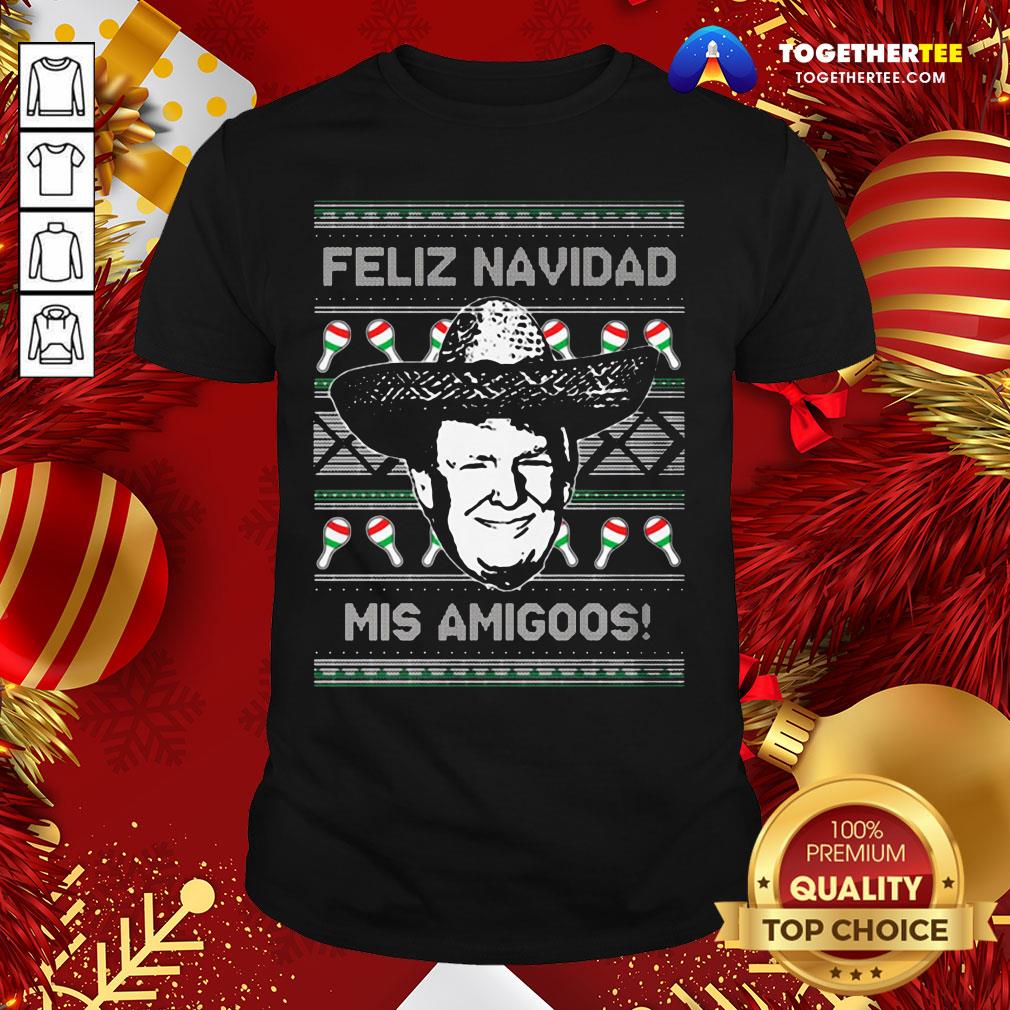 Official Donald Trump Feliz Navidad Mis Amigos Ugly Christmas Shirt