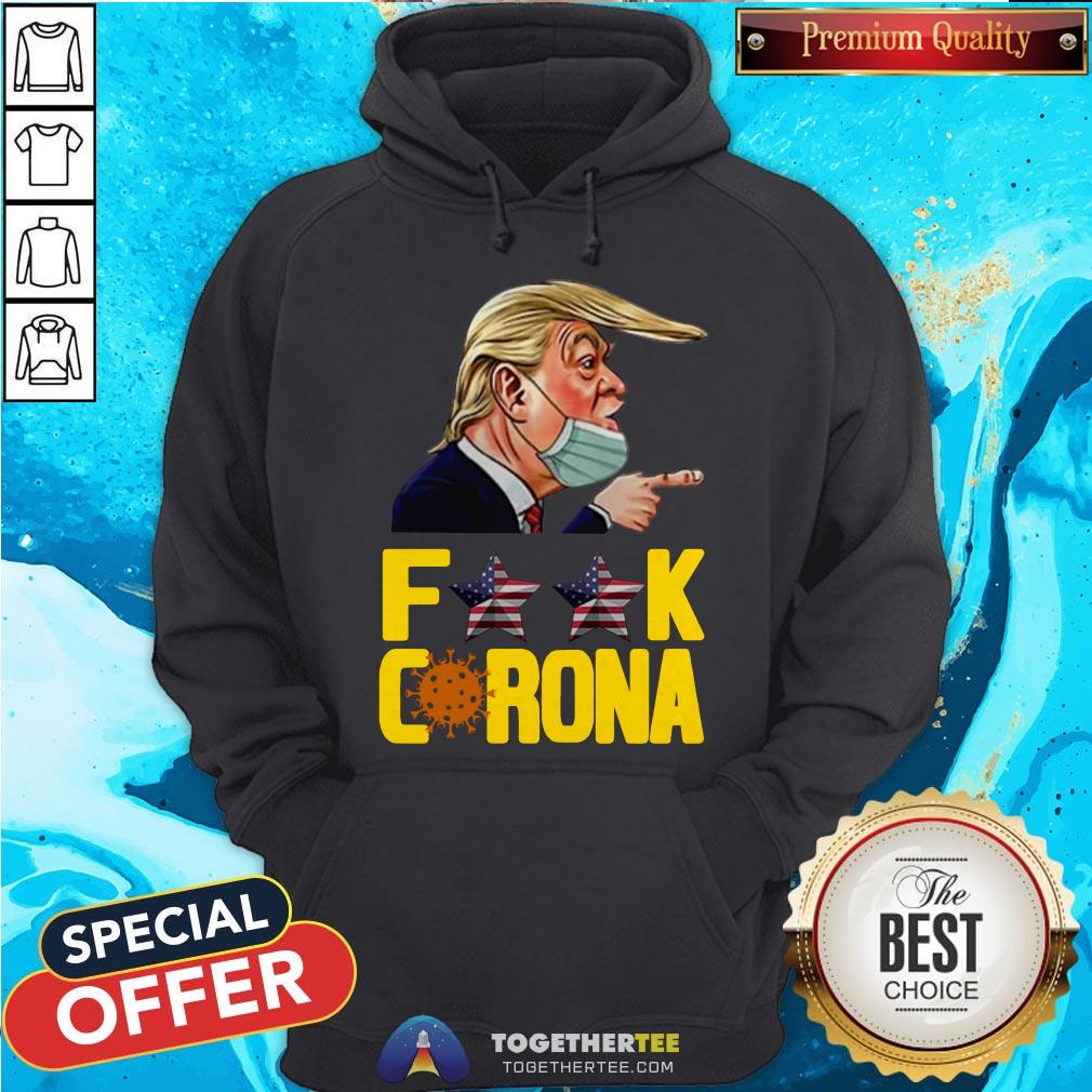 Official Donald Trump Fuck Corona Shirt