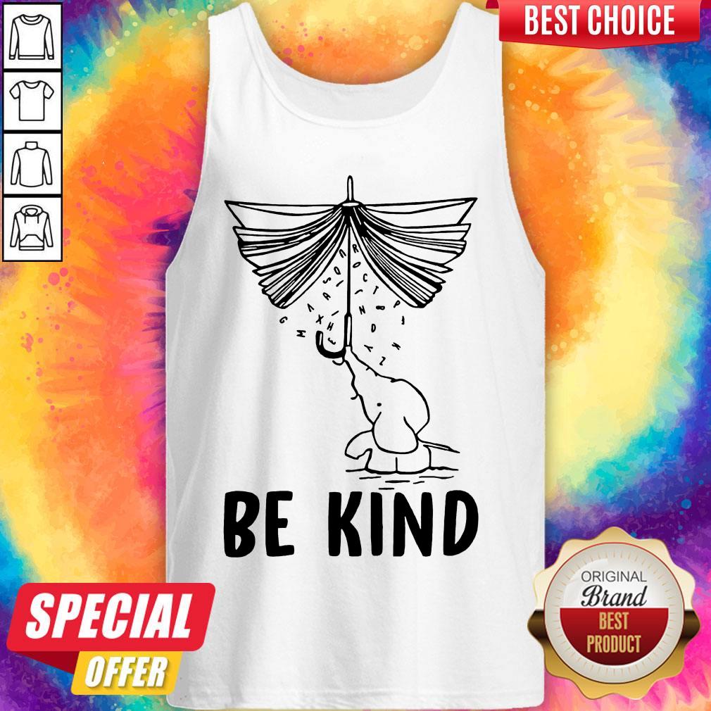 Official Elephant Umbrella Book Be Kind Shirt