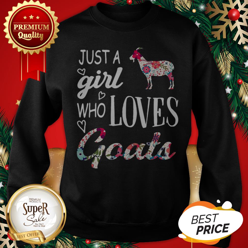 Official Flowers Just A Girl Who Loves Goats Shirt
