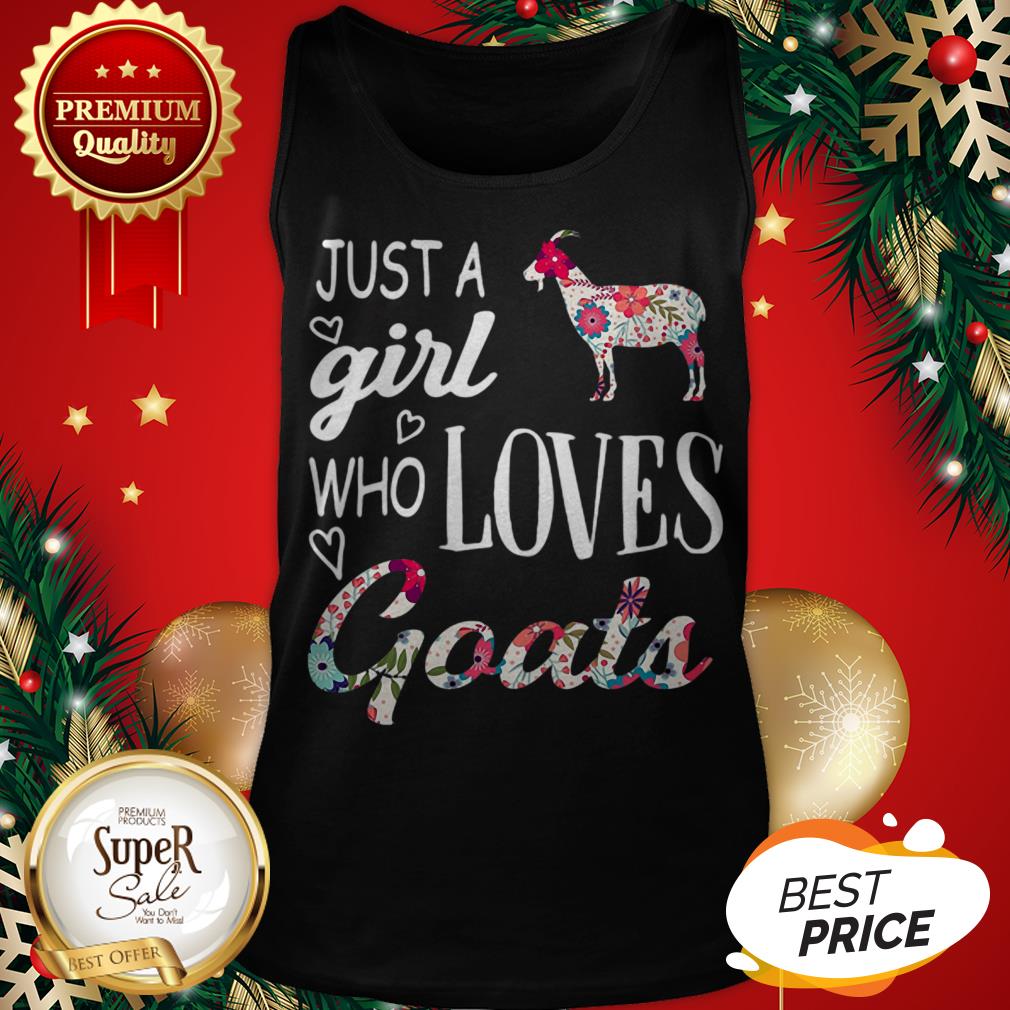 Official Flowers Just A Girl Who Loves Goats Shirt
