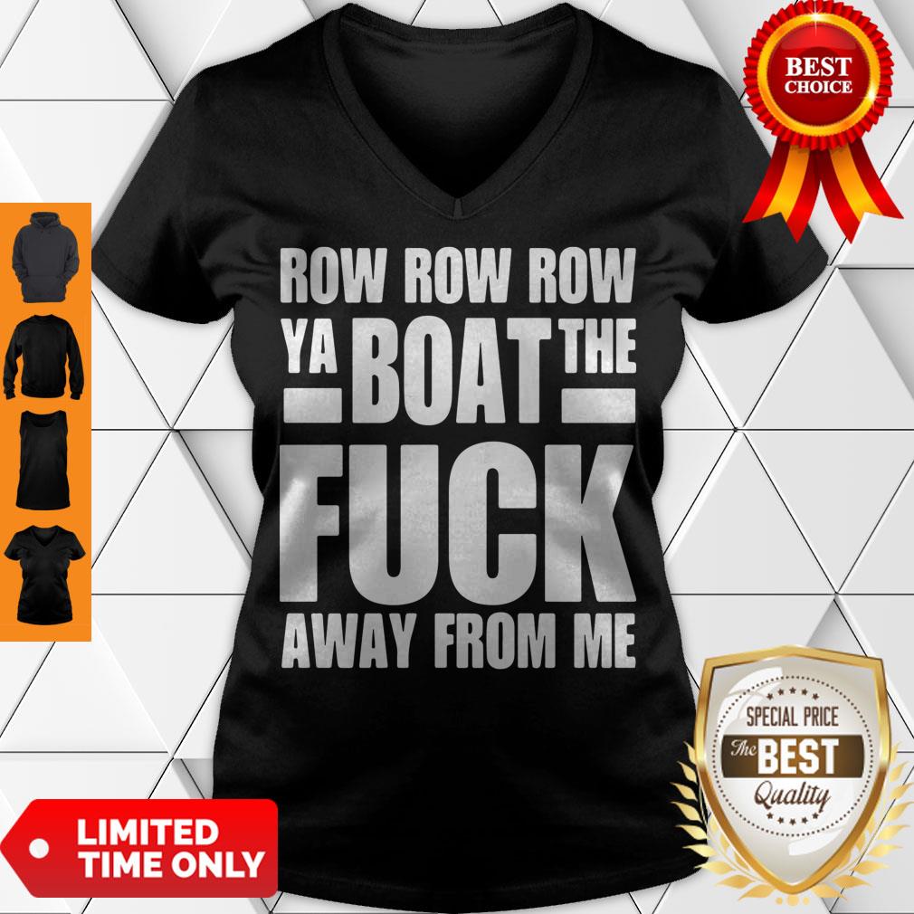 Official Forrest Griffin Row Row Row Ya Boat The Fuck Away From Me Shirt