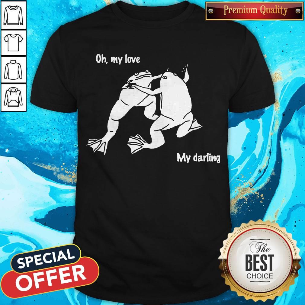 Official Frog Oh My Love My Darling Shirt