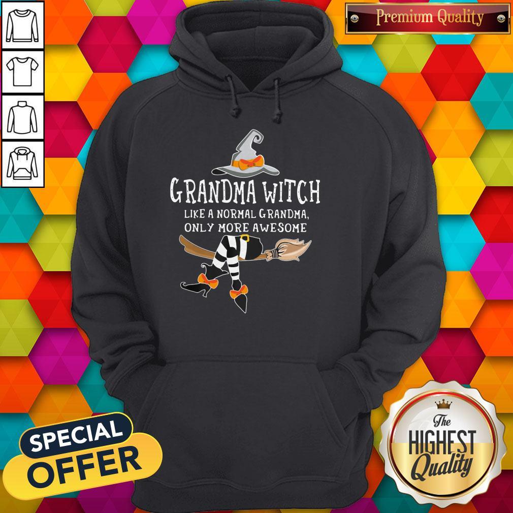 Official Grandma Witch Like A Normal Grandma Only More Awesome Shirt