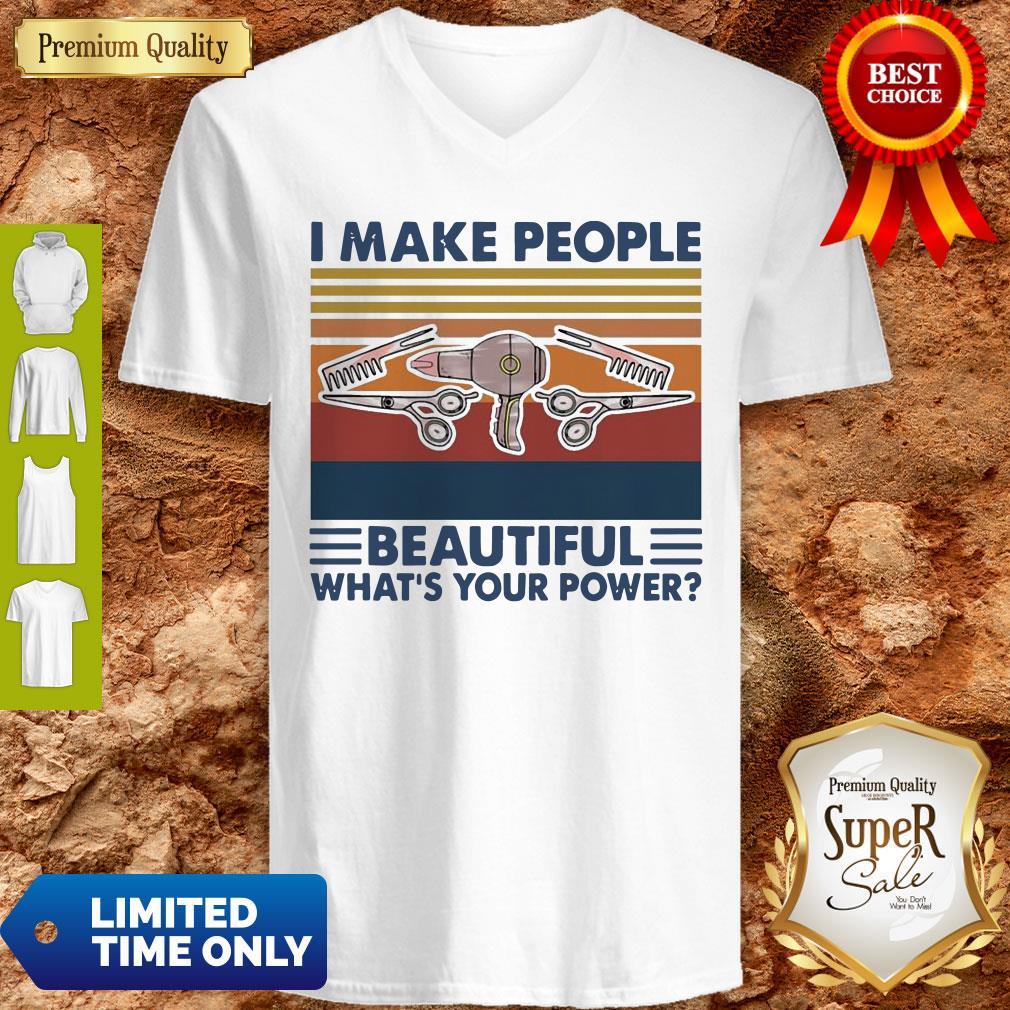 Official Hairstyle I Make People Beautiful What’s Your Power Vintage Shirt