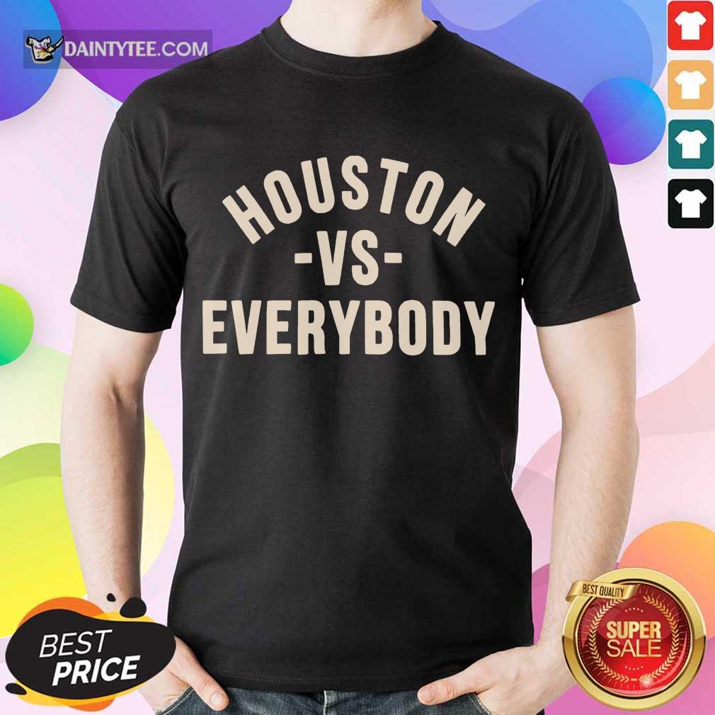 Official Houston Vs Everybody 2021 Wonderful Shirt