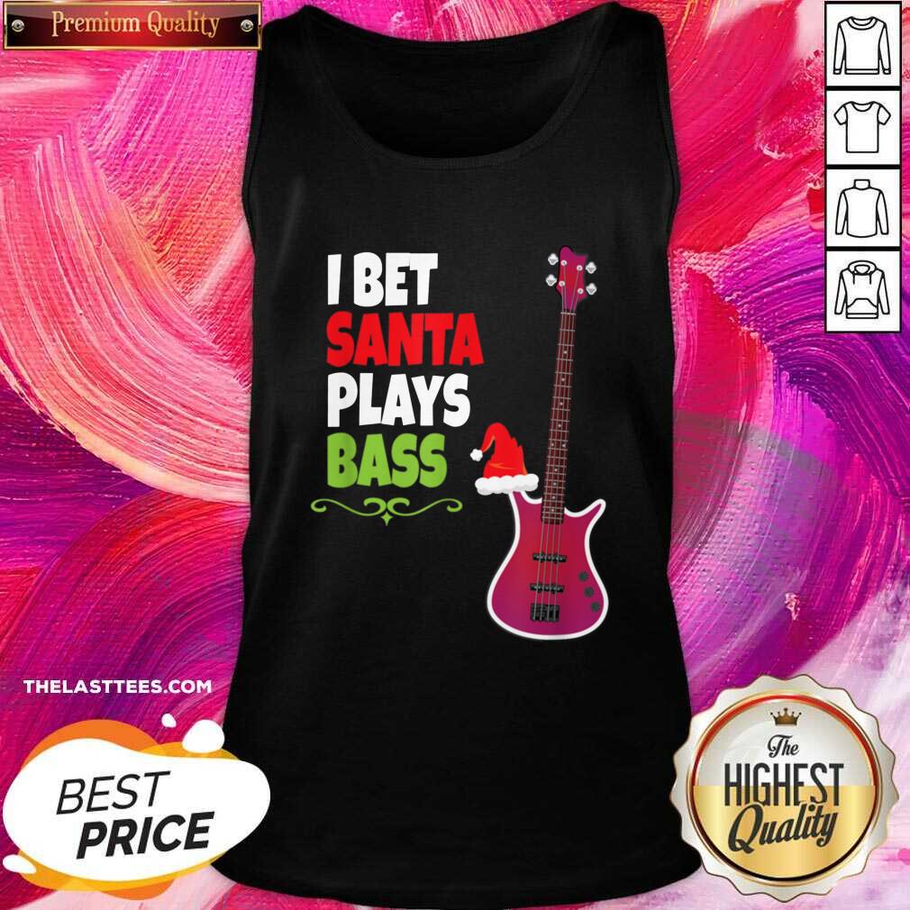 Official I Bet Santa Plays Bass Guitar Christmas Shirt