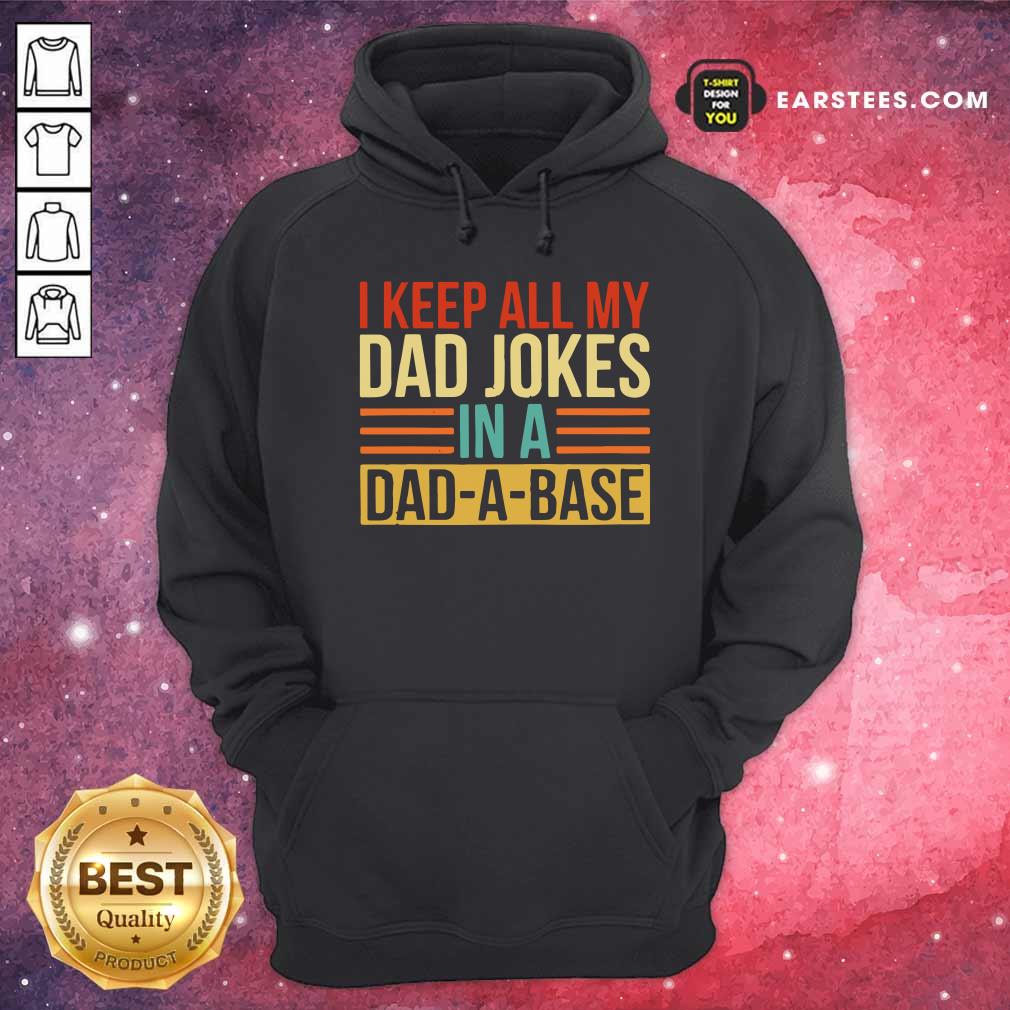 Official I Keep All My Dad Jokes In A Dad-a-base Vintage Shirt