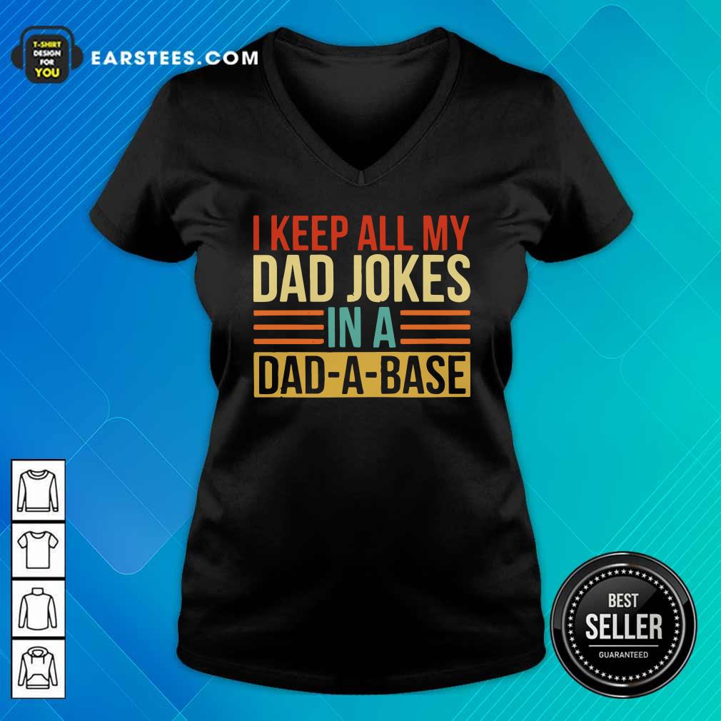 Official I Keep All My Dad Jokes In A Dad-a-base Vintage Shirt