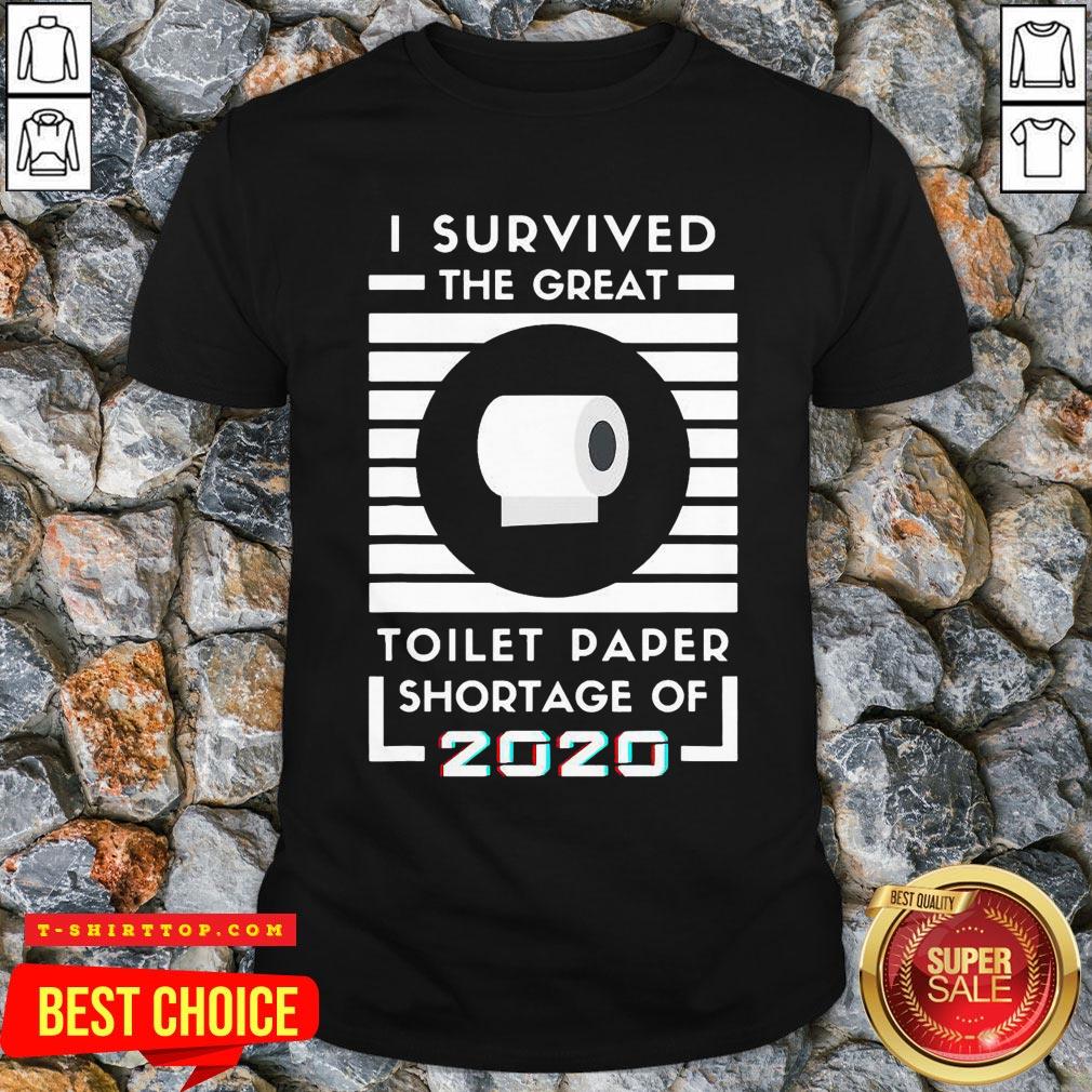 Official I Survived The Great Toilet Paper Shortage Of 2020 Quarantine Shirt