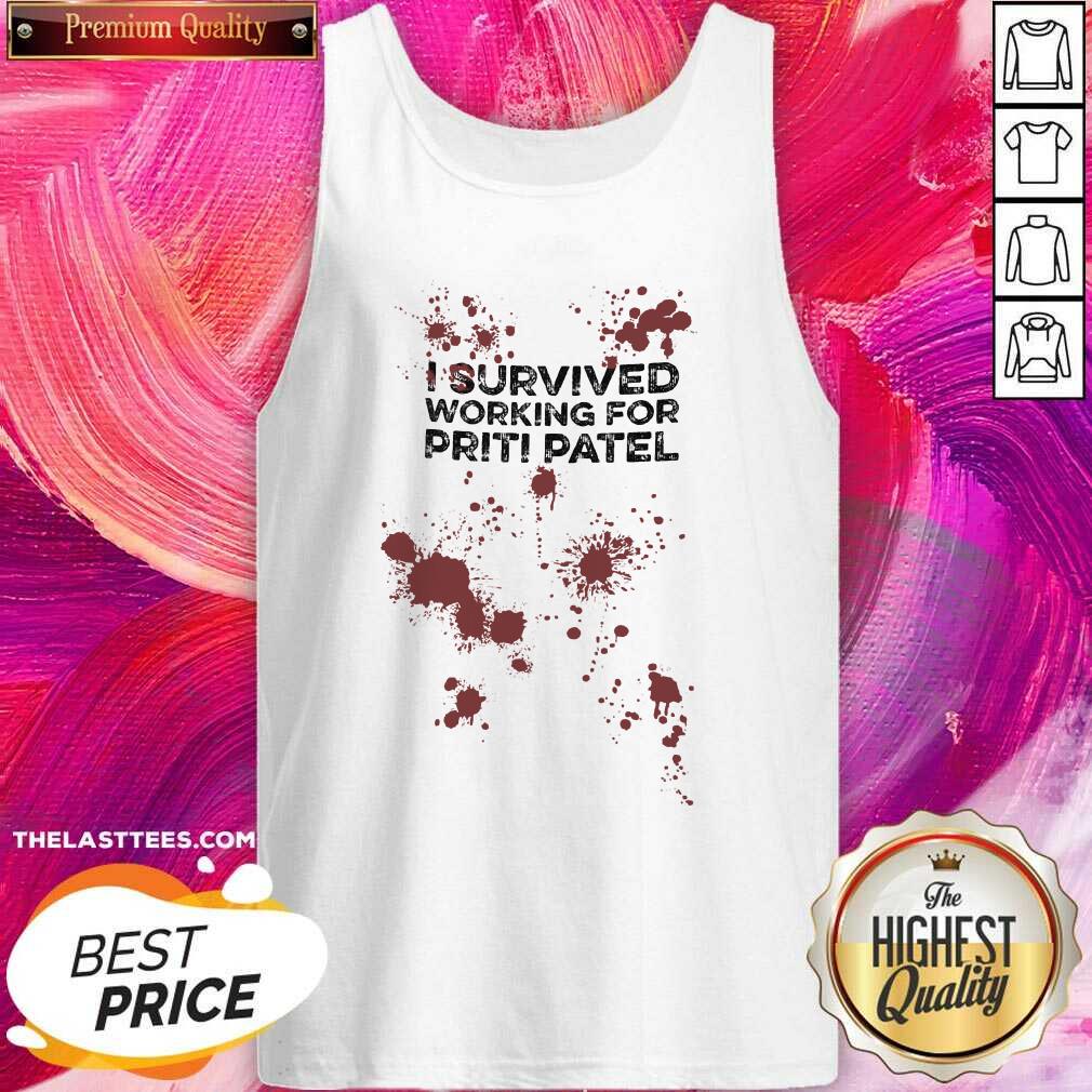 Official I Survived Working For Priti Patel Shirt