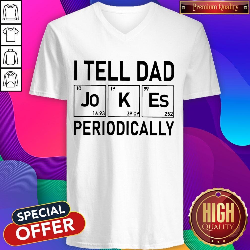 Official I Tell Dad Jokes Periodically Shirt