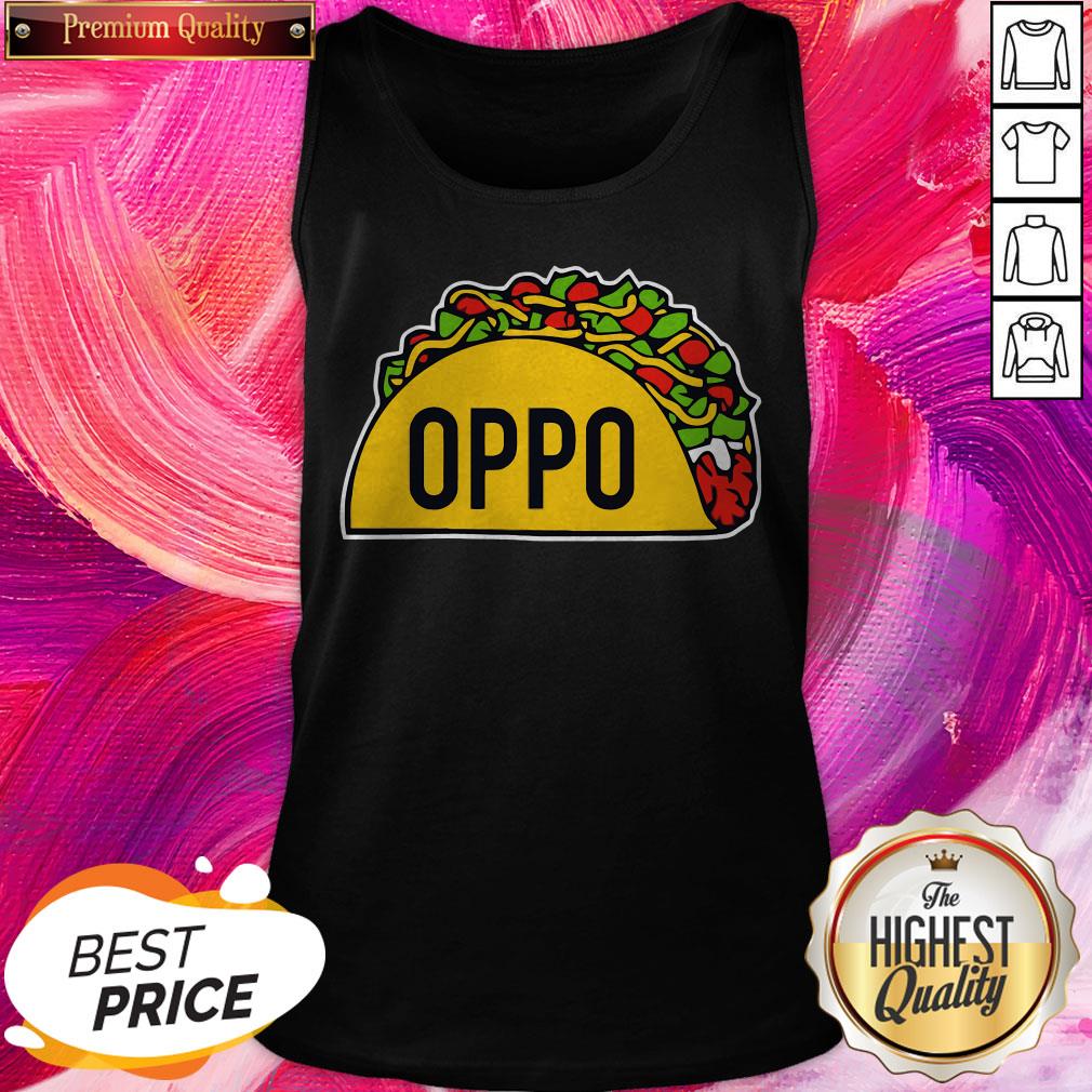 Official I Think That Oppo Taco Shirt