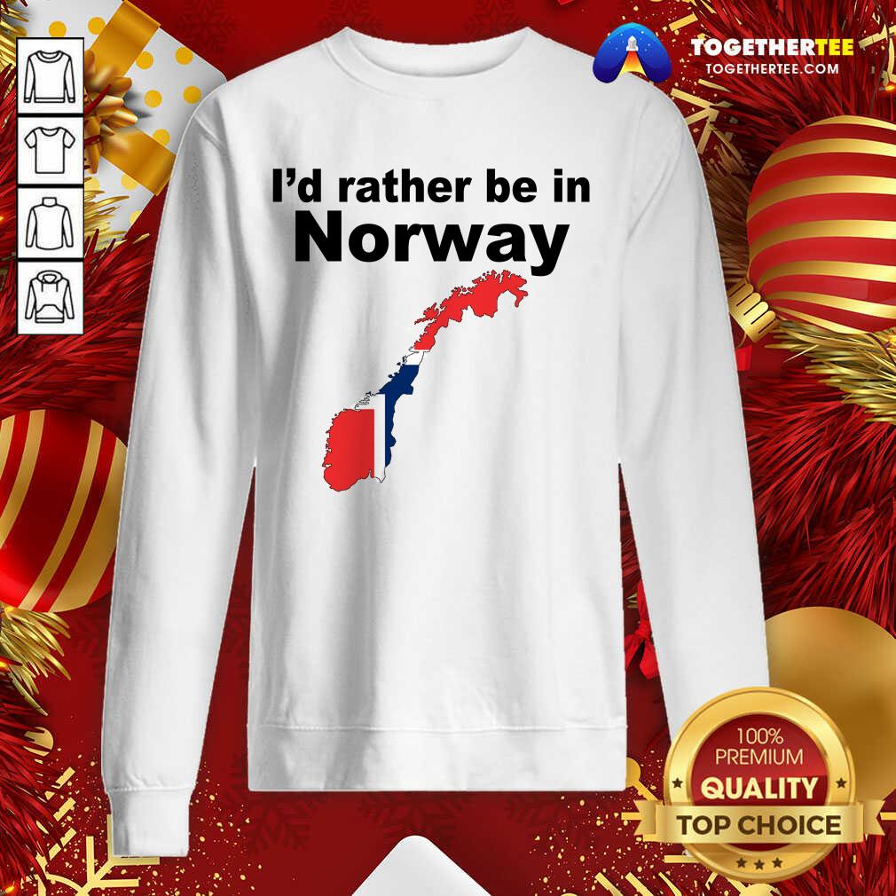 Official I’d Rather Be In Norway Shirt