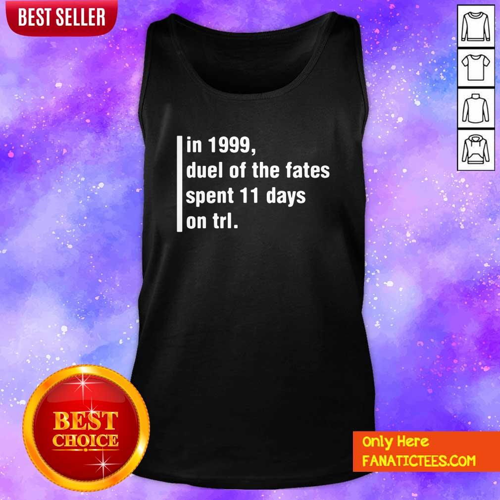 Official In 1999 Duel Of The Fates Spent 11 Days On Trl Shirt