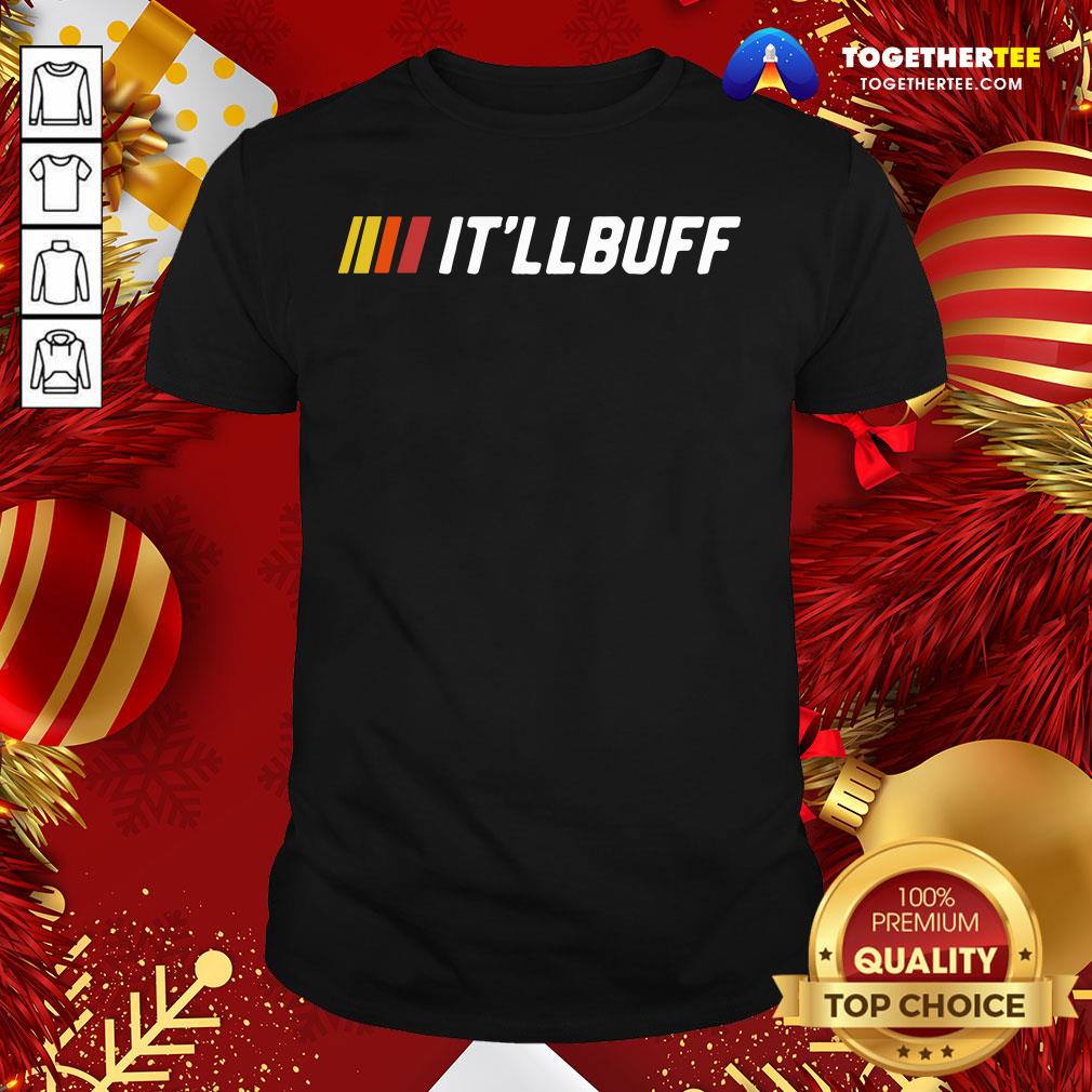 Official It’ll Buff 2020 Shirt