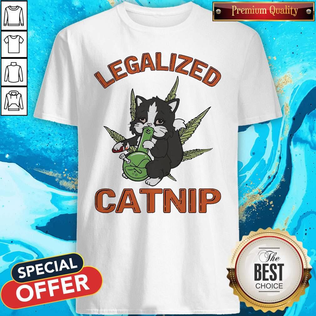 Official Legalized Catnip Shirt