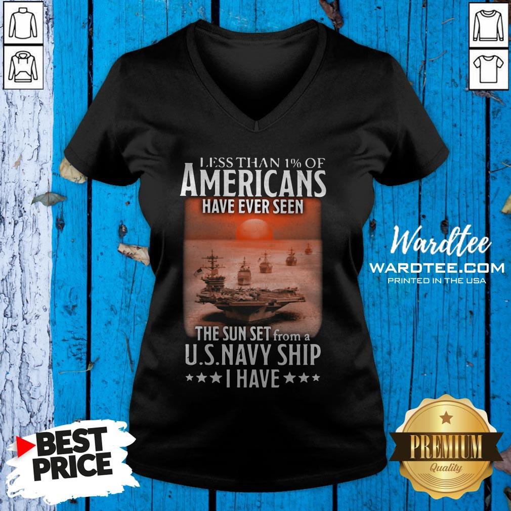 official-less-than-1-of-americans-have-ever-seen-the-sunset-from-a-us-navy-ship-i-have-v-neck.jpg