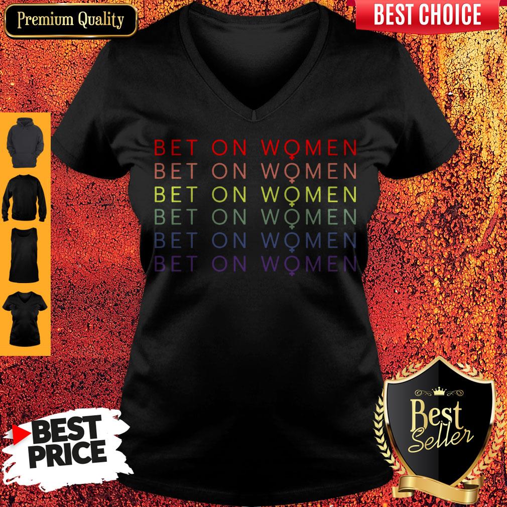 Official LGBT Bet On Women Shirt