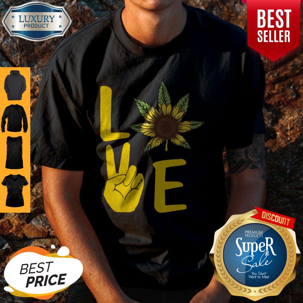 Official Love Hands Sunflower Weed Shirt