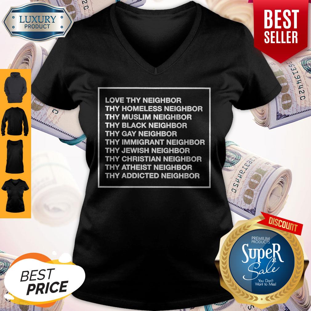 Official Love Thy Neighbor Shirt